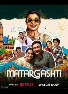 Matargashti (2026) Hindi Season 1 Netflix